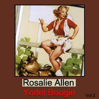 Rosalie Allen - Yodel Boogie (4CD Set)  Disc 2